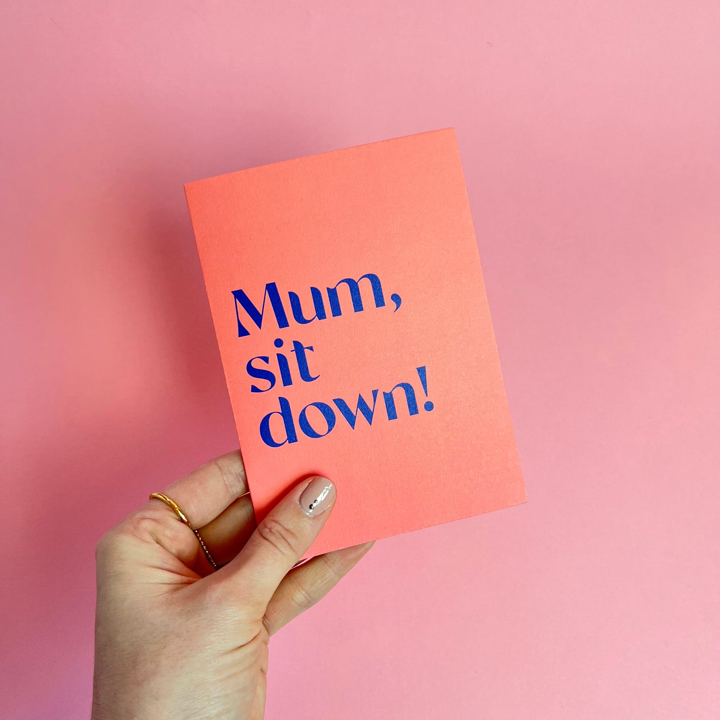 Funny Sit Down Mum, Mother's Day Card