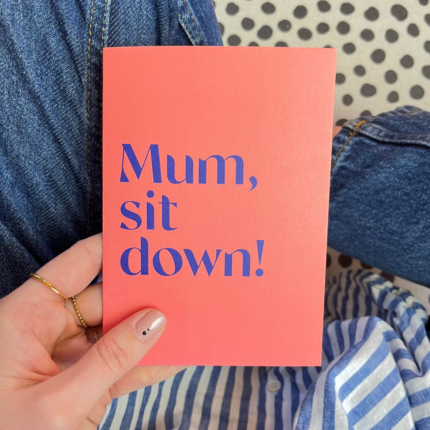 Funny Sit Down Mum, Mother's Day Card