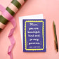 Funny Beautiful, Generous Card, Mother's Day Card