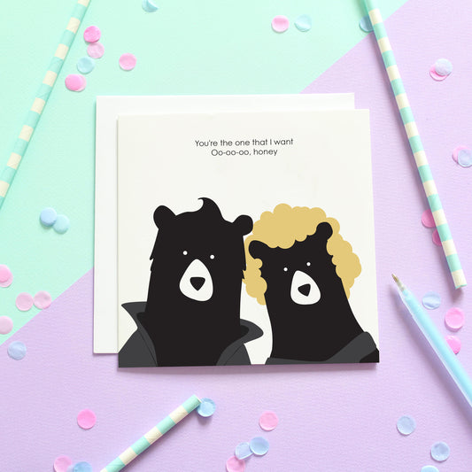 You're The One That I want, Bear Card