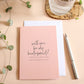 Will you be my Bridesmaid/ Bridesman, Wordy Card
