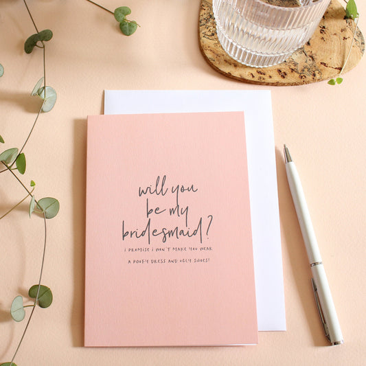 Will you be my Bridesmaid/ Bridesman, Wordy Card