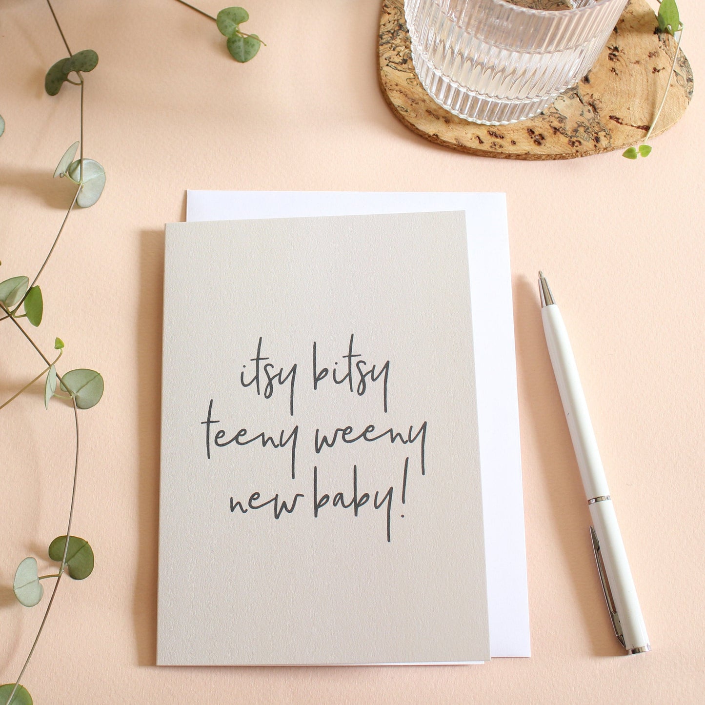 Itsy Bitsy Teeny Weeny New Baby - Wordy Card