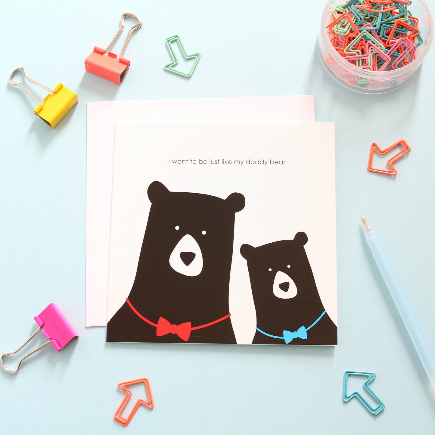 Just like daddy, Bear Card